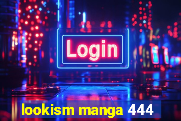 lookism manga 444